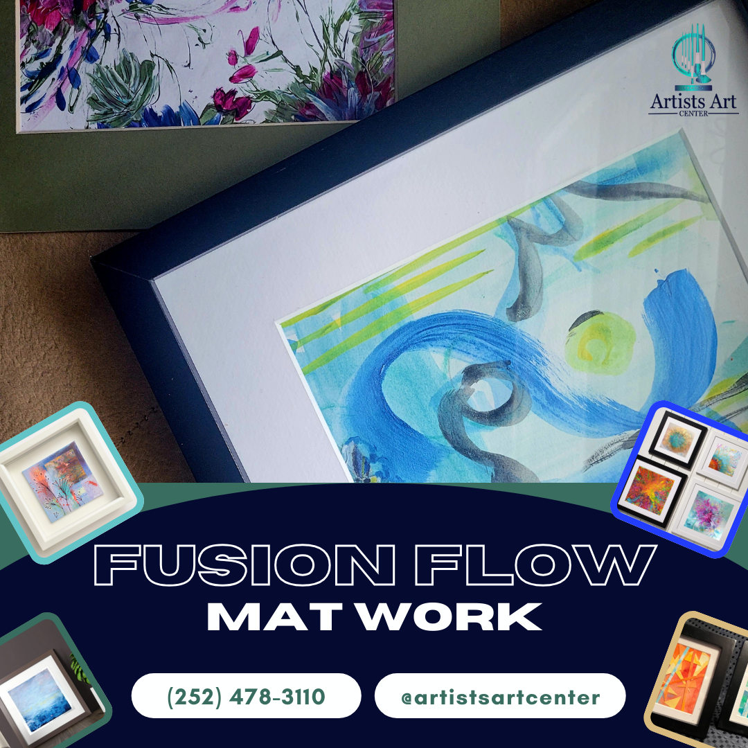 A framed abstract watercolor artwork in soft blues, greens, and grays is displayed alongside additional colorful mixed-media pieces. The graphic promotes the “Fusion Flow Mat Work” workshop at the Artists Art Center, featuring matted art examples and contact information.