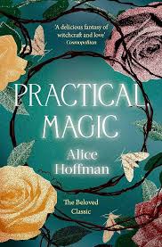Cover Art of Book: Practical Magic by Alice Hoffman