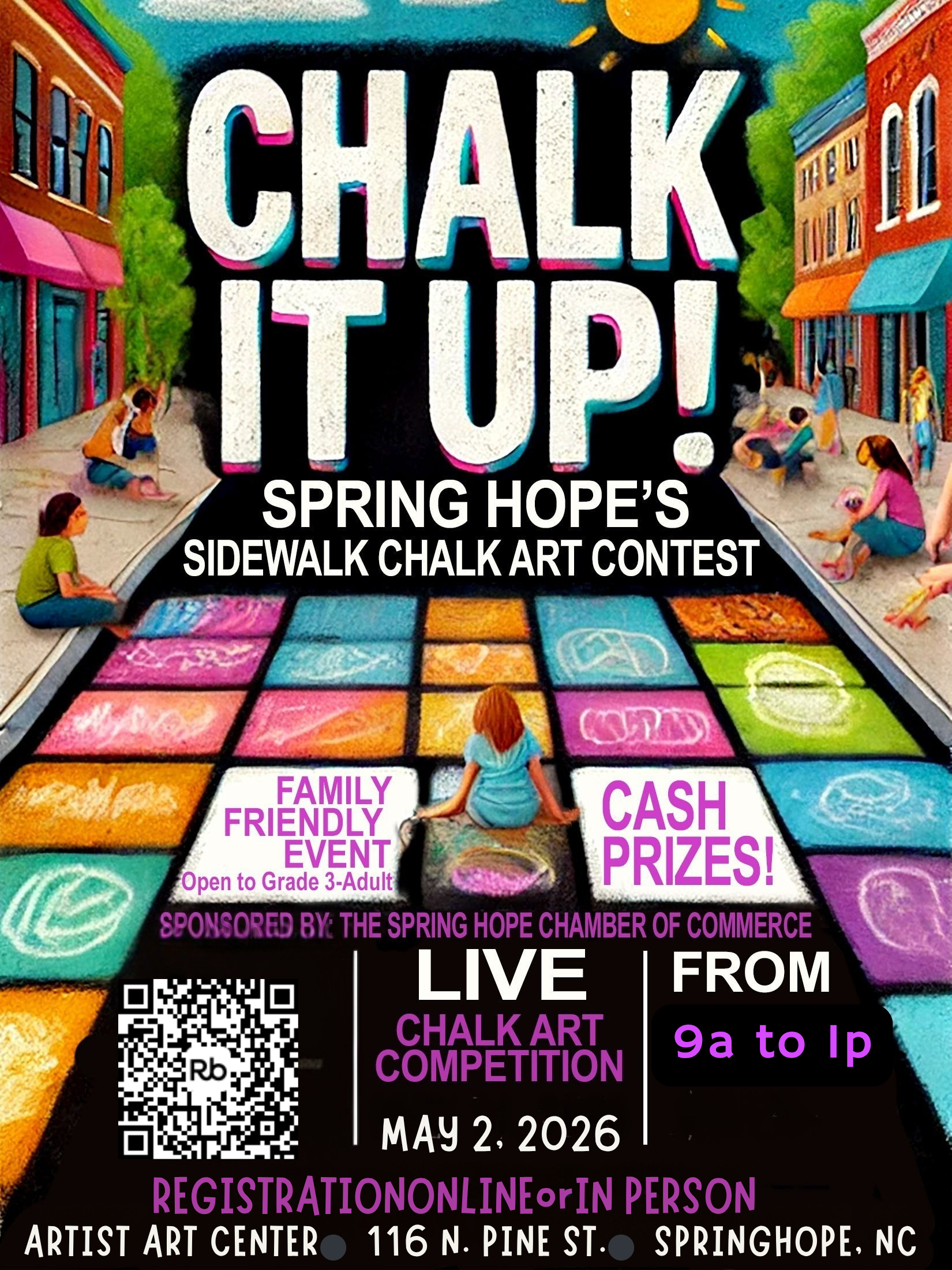 Colorful Chalk It Up 2026 flyer featuring a sidewalk chalk art contest in Spring Hope, NC with families creating art, event details, cash prizes, and registration information.